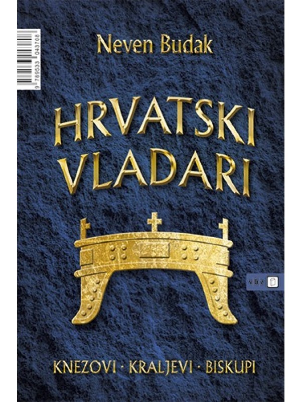 Hrvatski vladari: knezovi, kraljevi, biskupi T.U. 3905
