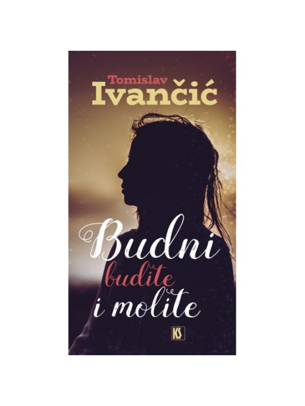 Budni budite i molite 4307