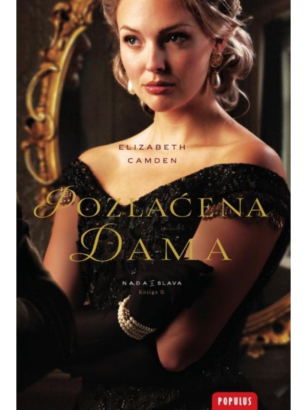 Pozlaćena dama - II dio trilogije Nada i slava 12445