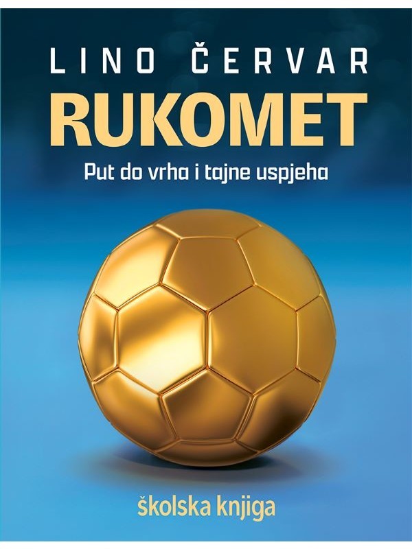 Lino Červar: Rukomet – put do vrha i tajne uspjeha 13353