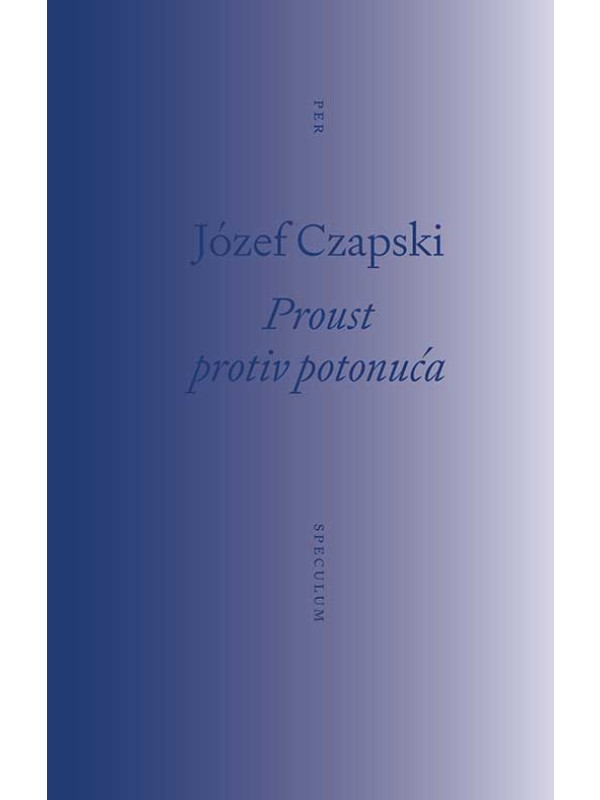 Proust protiv potonuća: predavanja u logoru Grjazovec 1498