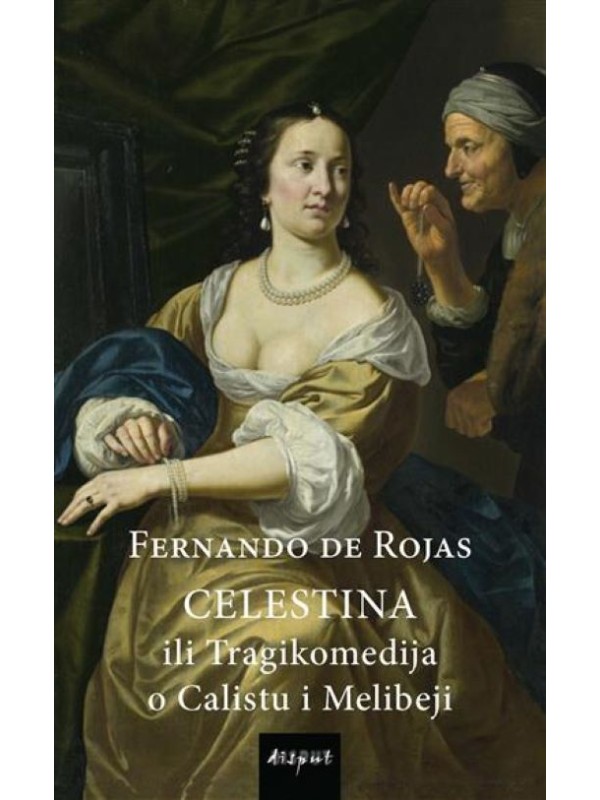 Celestina ili tragikomedija o Calistu i Melibeji 13501