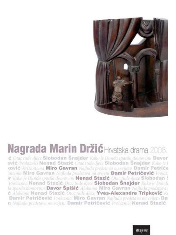 Nagrada Marin Držić: hrvatska drama 2008. TRENUTNO NEDOSTUPNO 2197