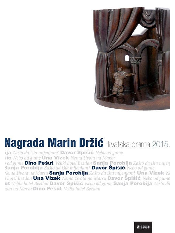 Nagrada Marin Držić: hrvatska drama 2015. 1839