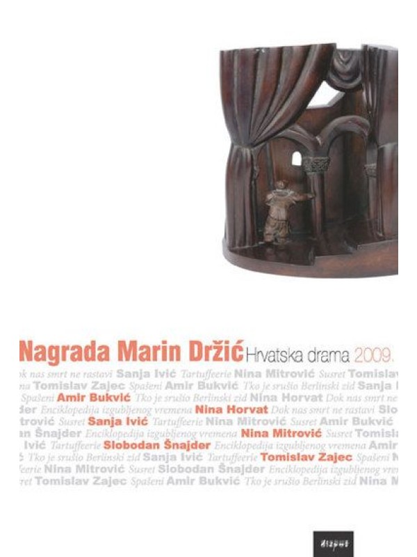 Nagrada Marin Držić: hrvatska drama 2009. 2180