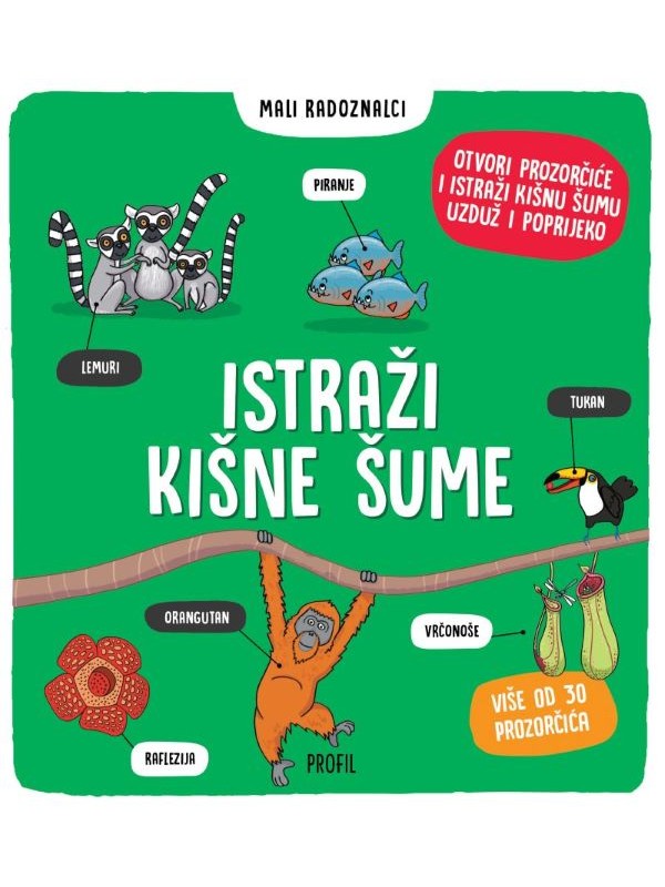 Mali radoznalci: Istraži kišne šume 13572