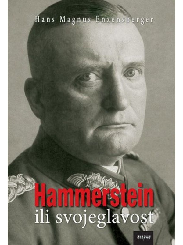 Hammerstein ili Svojeglavost: njemačka priča 2200