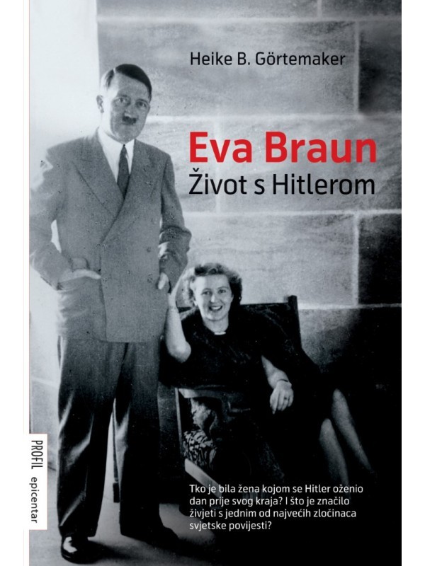 Eva Braun - Život s Hitlerom T. U. 7989