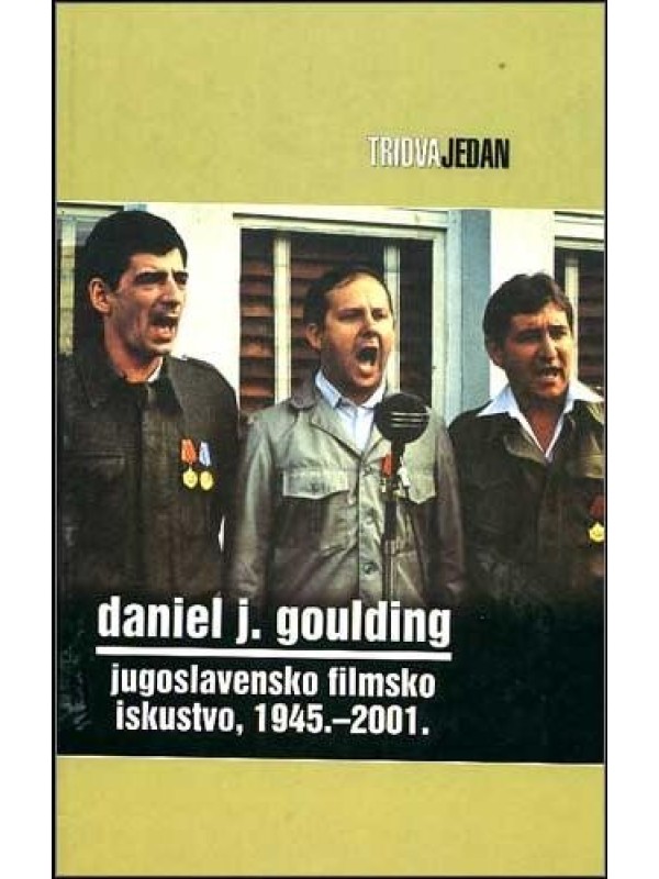 Jugoslavensko filmsko iskustvo, 1945.-2001.: oslobođeni film TRENUTNO NEDOSTUPNO 4616
