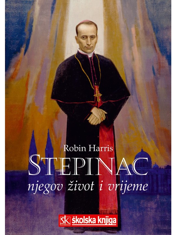 Stepinac - njegov život i vrijeme 8034