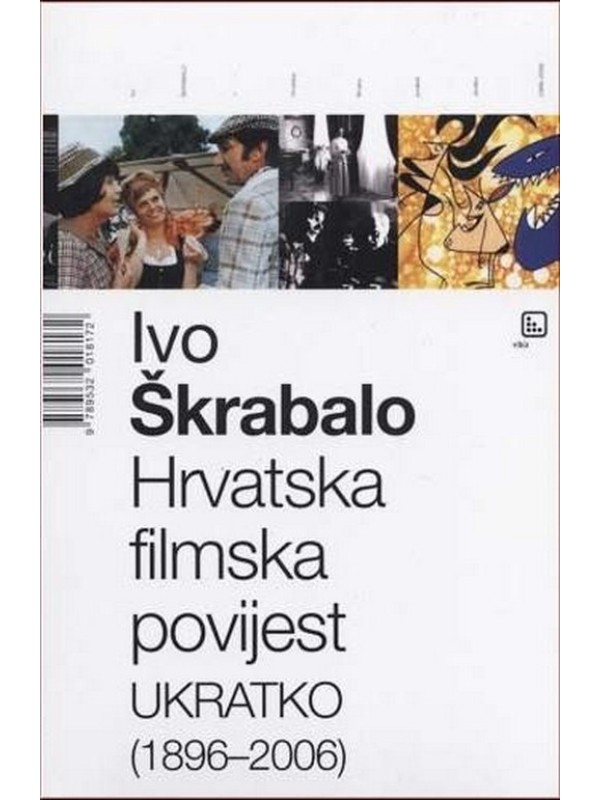 Hrvatska filmska povijest ukratko (1896-2006) T. U. 7365