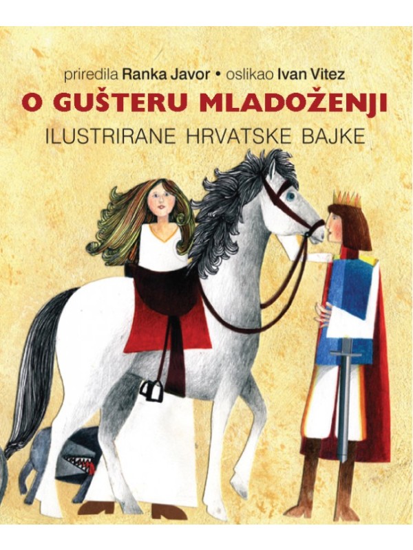 O gušteru mladoženji : ilustrirane hrvatske narodne bajke 8340