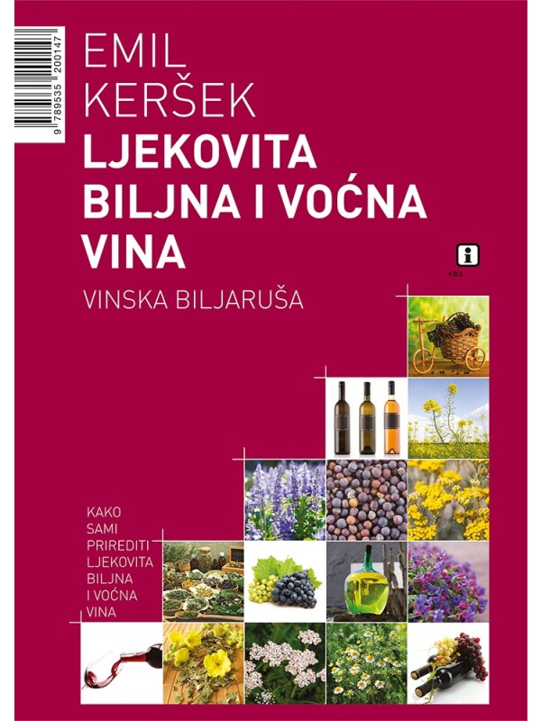 Ljekovita biljna i voćna vina: Vinska biiljaruša 5205