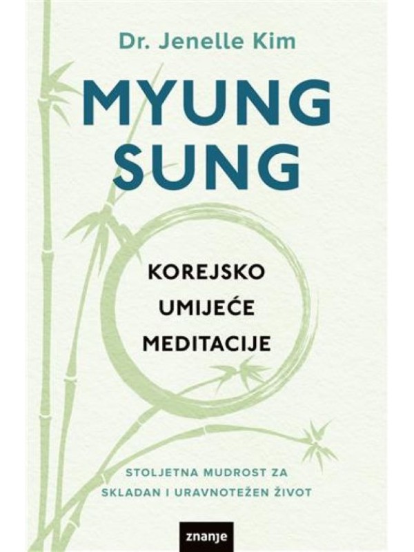 Myung Sung: Korejsko umijeće meditacije 9839