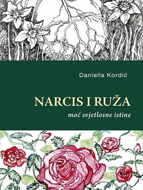 Narcis i ruža – moć svjetlosne istine 1527