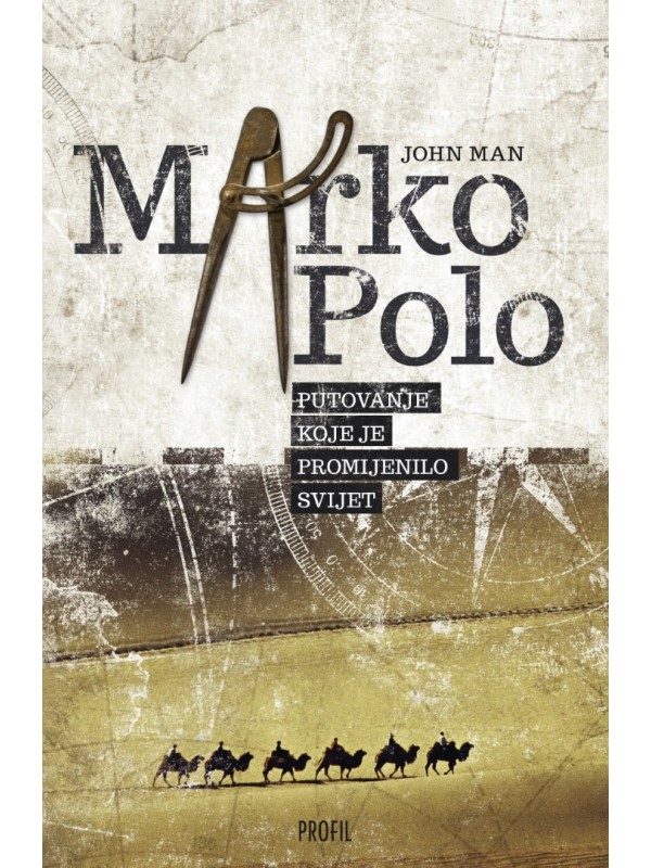 Marko Polo Marko Polo ili Putovanje koje je promijenilo svijet 7957