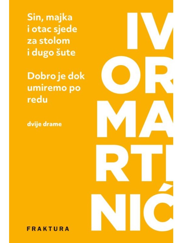 Sin, majka i otac sjede za stolom i dugo šute / Dobro je dok umiremo po redu 13377