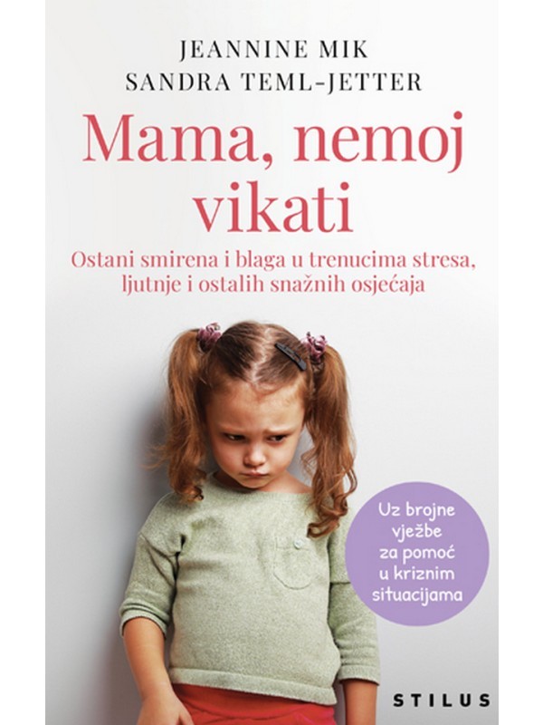 Mama, nemoj vikati PRETPRODAJA - ISKORISTI - 10 % POPUSTA - Isporuka od 1.1 0. 2024. 12573