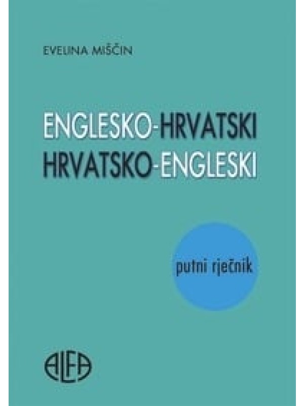 Englesko-hrvatski i hrvatsko-engleski putni rječnik 129