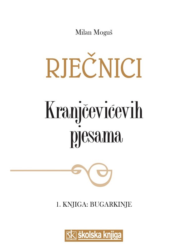 Rječnici Kranjčevićevih pjesama, 1. knjiga: Bugarkinje 6575