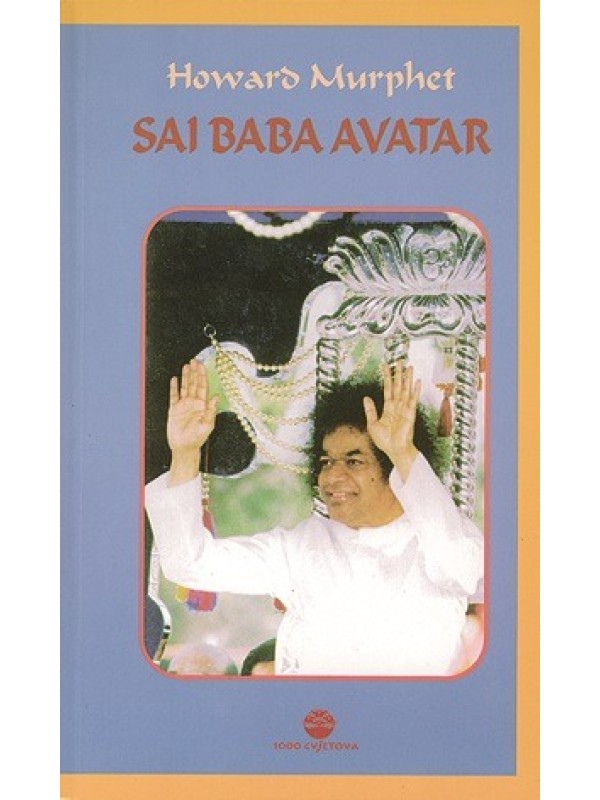Sai Baba avatar: novo putovanje prema moći i slavi 5390