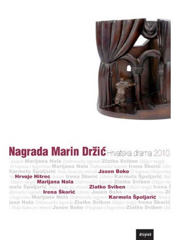 Nagrada Marin Držić: hrvatska drama 2010. 2150