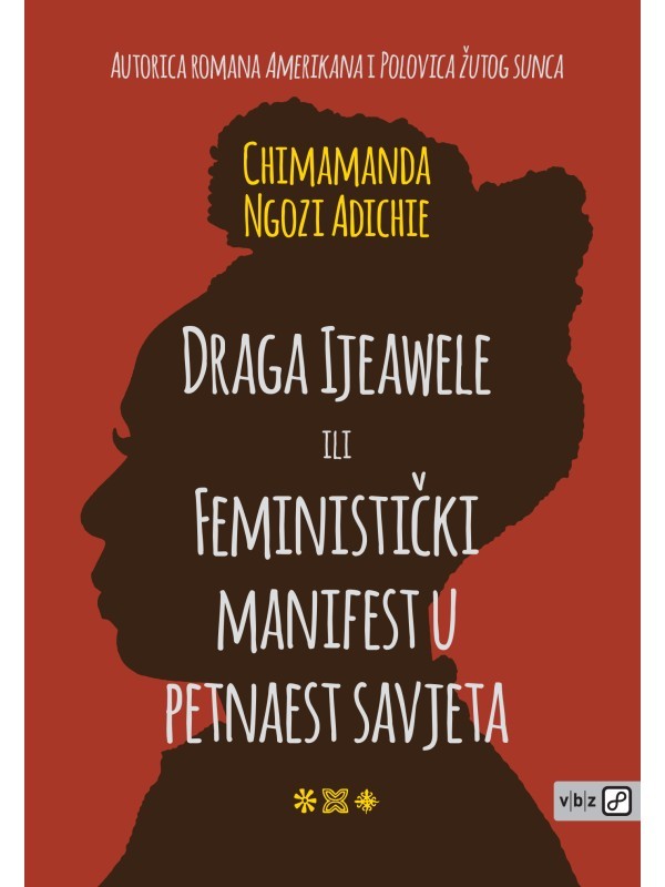 Draga Ijeawele, ili Feministički manifest u petnaest savjeta 5468
