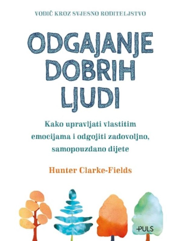 Odgajanje dobrih ljudi 12756