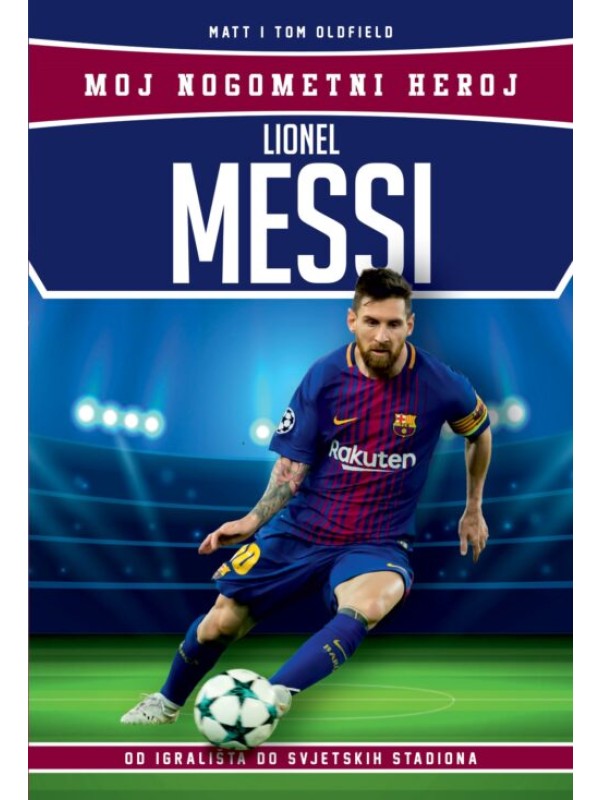 Lionel Messi - moj nogometni heroj 3156