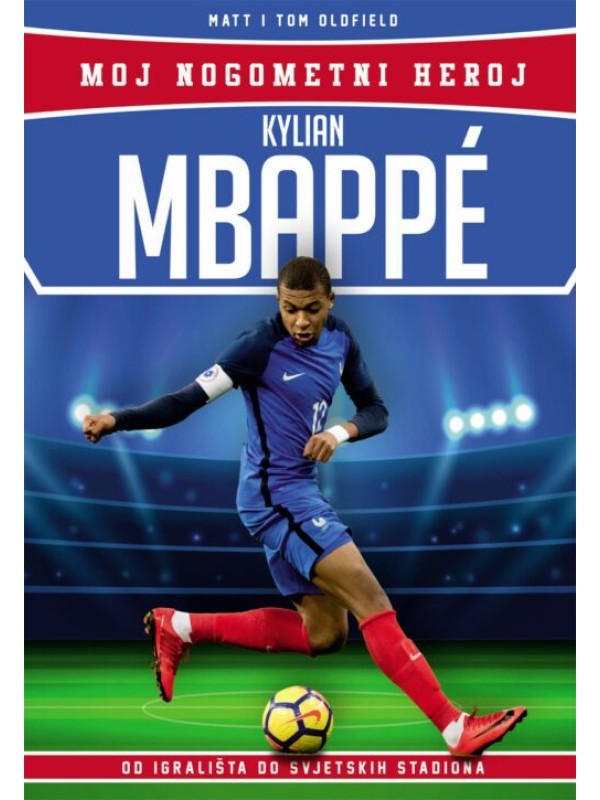 Kylian Mbappé - moj nogometni heroj - TRENUTNO NEDOSTUPNO 3158