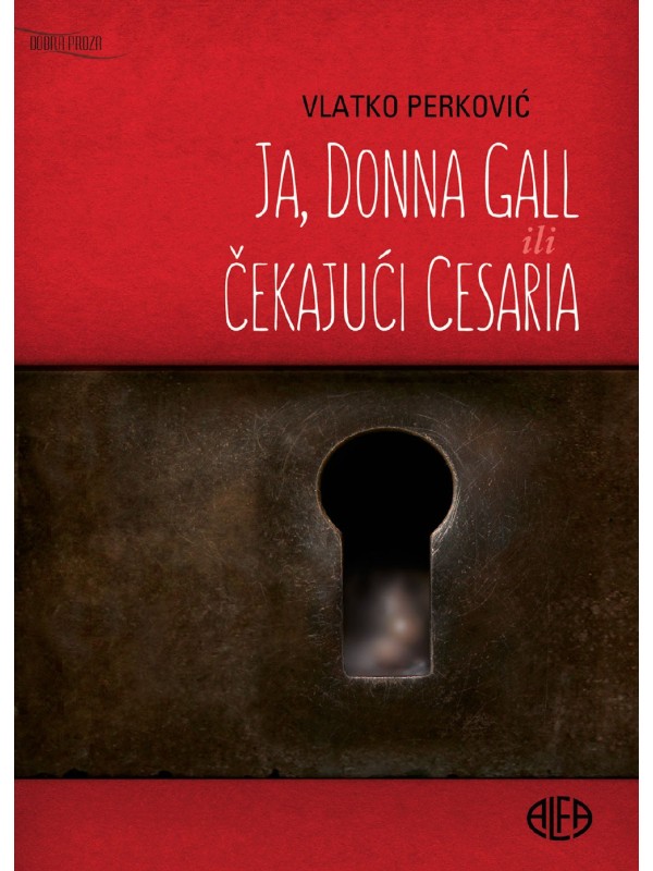 Ja Donna Gall ili čekajući Cesaria 1079