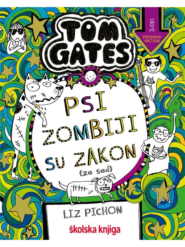 Tom Gates – Psi zombiji su zakon (za sada), 11. knjiga 12924