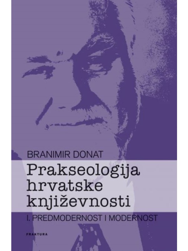 Prakseologija hrvatske književnosti I. TRENUTNO NEDOSTUPNO 9933