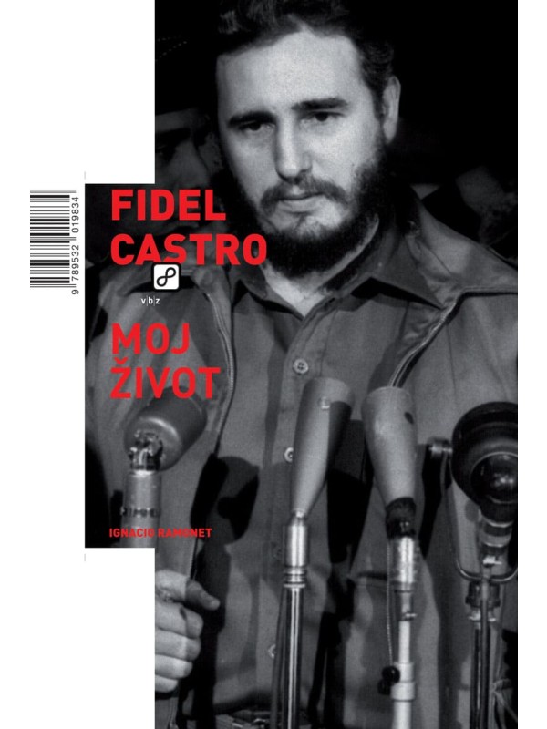 Fidel Castro: Moj život : biografija u dva glasa 6748