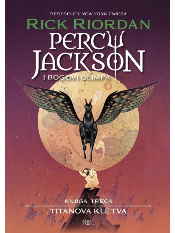 Percy Jackson i bogovi Olimpa - Knjiga treća: Titanova kletva 11055
