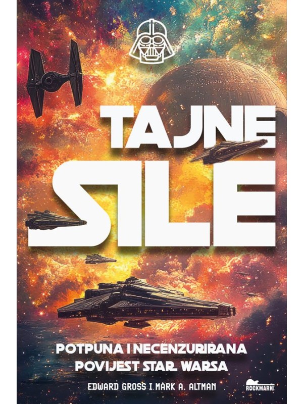 Tajne Sile – potpuna i necenzurirana povijest Star Warsa 13452