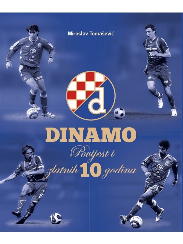 Dinamo - Povijest i zlatnih 10 godina 8040