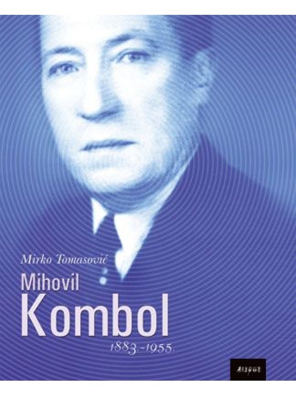 Mihovil Kombol: 1883.-1955. TRENUTNO NEDOSTUPNO 2341