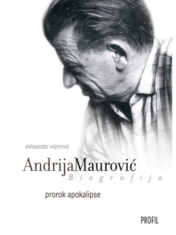 Andrija Maurović: Prorok apokalipse NEDOSTUPNO 8026
