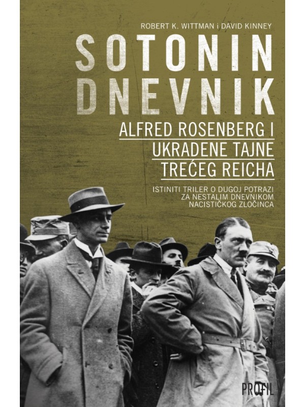 Sotonin dnevnik: Alfred Rosenberg i ukradene tajne Trećeg Reicha  NEDOSTUPNO 7245