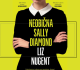 Neobična Sally Diamond – Liz Nugent – neobično sjajan, "must read" psihološki triler