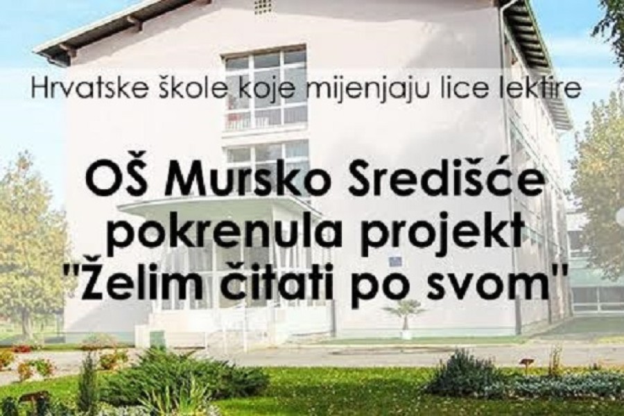 Hrvatske škole mijenjaju lice lektire - Osnovna škola Mursko Središće pokrenula projekt "Želim čitati po svom"