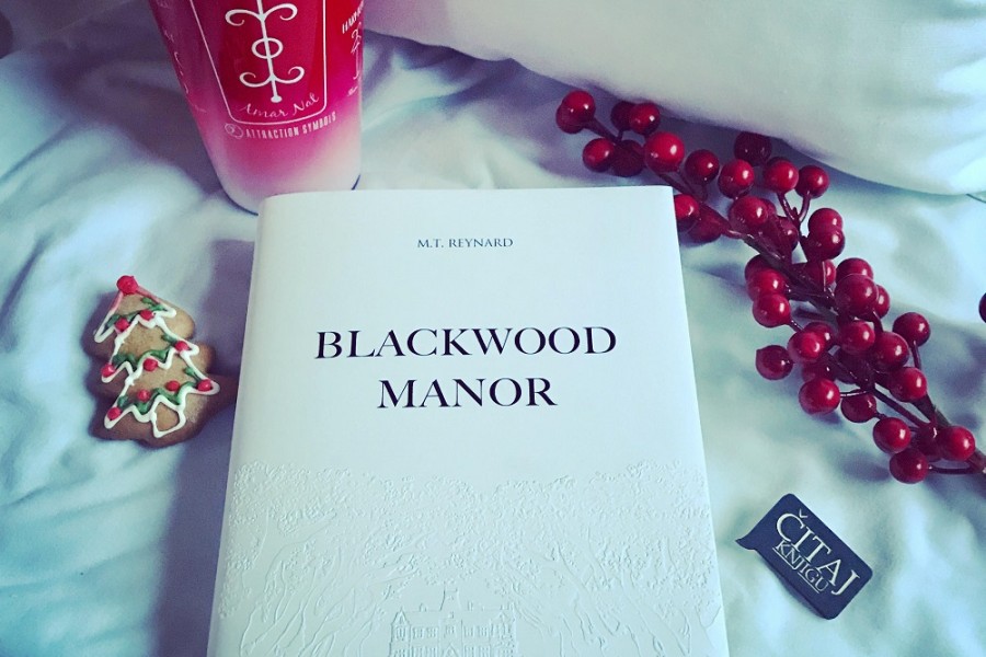 Blackwood Manor - M. T. Reynard - prva knjiga iz serije Blackwood