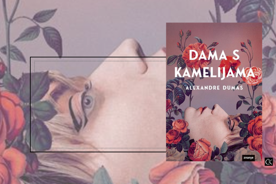 La Dame aux Camélias (Dama s kamelijama) - odbačeni ljubavnik napisao je najljepšu ljubavnu priču