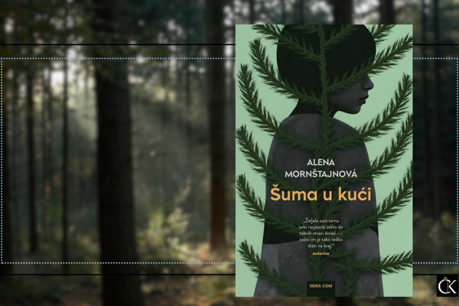 Šuma u kući – Alena Mornštajnova – horor u seoskoj kući