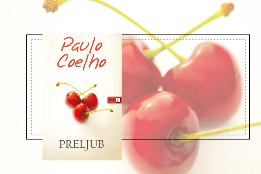 Preljub -   roman o ljubavi, zaljubljenosti, avanturi i krizi srednjih godina – Paulo Coelho