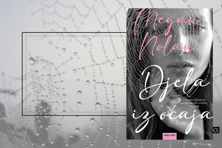 Djela iz očaja  – Megan Nolan – roman o nemogućoj ljubavi