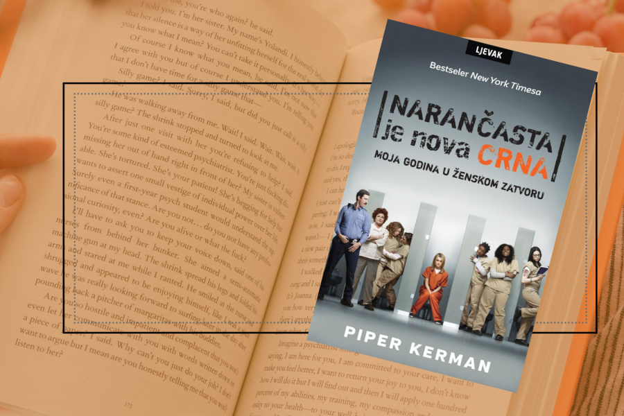 Što čitam? Narančasta je nova crna (moja godina u ženskom zatvoru) - Piper Kerman