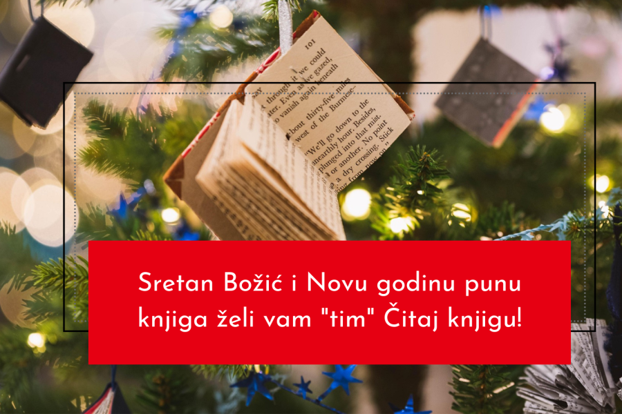 Sretan Božić i Novu godinu punu knjiga želi vam "tim" Čitaj knjigu!